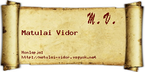 Matulai Vidor névjegykártya